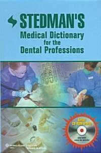 Stedmans Medical Dictionary for the Dental Professions (Hardcover, CD-ROM, 1st)