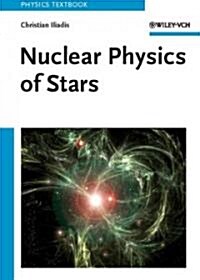 Nuclear Physics of Stars (Paperback)