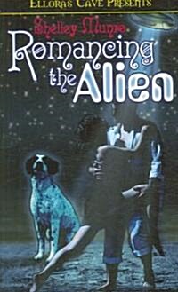 Romancing the Alien (Paperback)