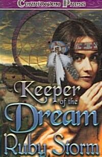 Keeper of the Dream (Paperback)