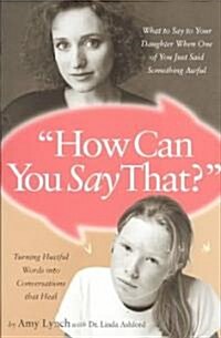 How Can You Say That (Paperback)