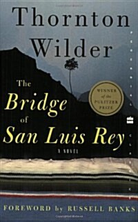 The Bridge of San Luis Rey (Paperback)