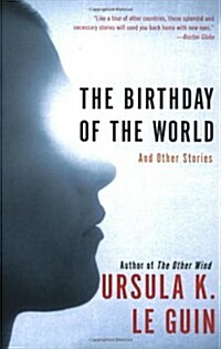 The Birthday of the World: And Other Stories (Paperback)