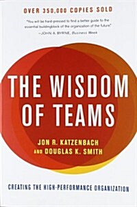 [중고] The Wisdom of Teams: Creating the High-Performance Organization (Paperback)