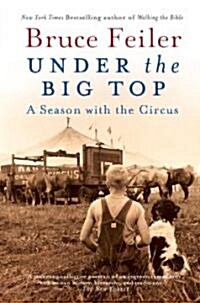 [중고] Under the Big Top: A Season with the Circus (Paperback)