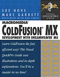 Visual Quickpro Guide: Macromedia Coldfusion Mx (Paperback)