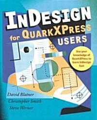 Indesign for Quarkxpress Users (Paperback)