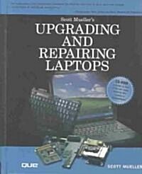 Upgrading and Repairing Laptop (Hardcover, CD-ROM)