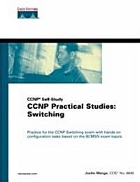 CCNP(R) Practical Studies: Switching (CCNP Self-Study) (Hardcover)