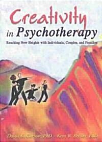 Creativity in Psychotherapy (Paperback)