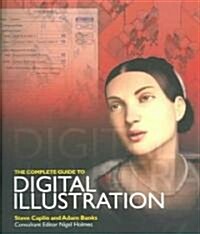 The Complete Guide to Digital Illustration (Paperback)