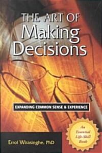 The Art of Making Decisions (Paperback)