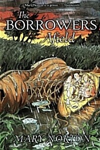 The Borrowers Afield (Paperback, 1st)