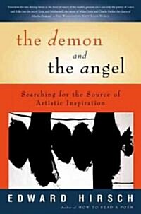 The Demon and the Angel: Searching for the Source of Artistic Inspiration (Paperback)