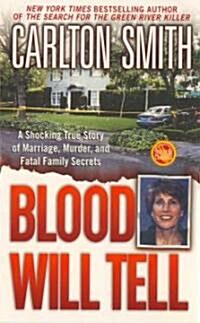 Blood Will Tell (Paperback)