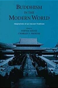 Buddhism in the Modern World : Adaptations of an Ancient Tradition (Paperback)