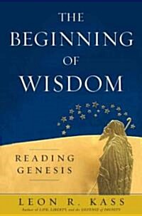 The Beginning of Wisdom (Hardcover)