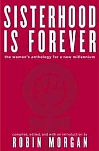 Sisterhood Is Forever: The Womens Anthology for the New Millennium (Paperback)