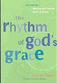 The Rhythm of Gods Grace (Paperback)