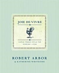 Joie de Vivre: Joie de Vivre (Hardcover)