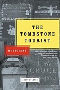 The Tombstone Tourist: Musicians (Paperback, 2)
