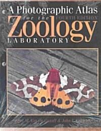 Photographic Atlas for the Zoology Laboratory (Paperback, 4th, Lab Manual)