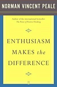 Enthusiasm Makes the Difference (Paperback)