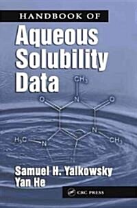 Handbook of Aqueous Solubility Data (Hardcover)