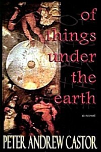 Of Things Under the Earth (Paperback)