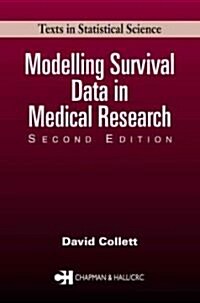 Modelling Survival Data in Medical Research, Second Edition (Paperback, 2)