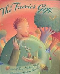 The Faeries Gift (School & Library)