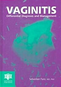 Vaginitis : Differential Diagnosis and Management (Hardcover)