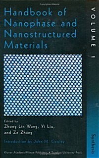 [중고] Handbook of Nanophase and Nanostructured Materials: Volume I: Synthesis, Volume II: Characterization, Volume III: Materials Systems and Applicati (Hardcover)