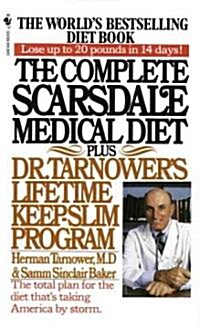 [중고] The Complete Scarsdale Medical Diet: Plus Dr. Tarnower‘s Lifetime Keep-Slim Program (Mass Market Paperback)