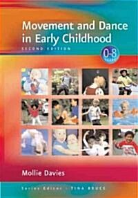 Movement and Dance in Early Childhood (Paperback, 2)