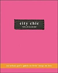 City Chic (Paperback)