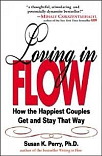 Loving in Flow (Paperback)