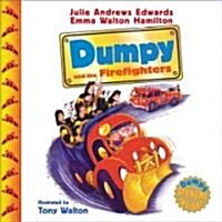 Dumpy and the Firefighters (Hardcover)