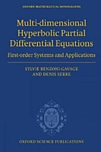 Multi-dimensional Hyperbolic Partial Differential Equations : First-order Systems and Applications (Hardcover)