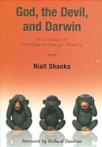 God, the Devil, and Darwin: A Critique of Intelligent Design Theory (Paperback)
