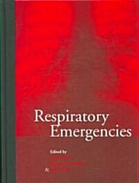 Respiratory Emergencies (Hardcover, 1st)