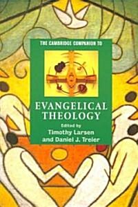 The Cambridge Companion to Evangelical Theology (Paperback)