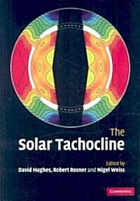 The Solar Tachocline (Hardcover)