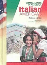 Italian Americans (IMM in Am) (Hardcover)