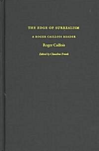 The Edge of Surrealism: A Roger Caillois Reader (Hardcover)