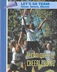 Techniques of Cheerleading (Hardcover)