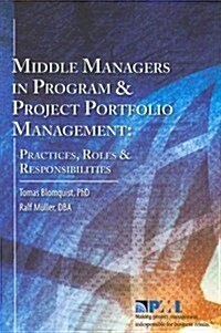 Middle Managers in Program and Project Portfolio Management (Paperback, None)