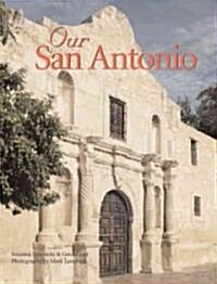 Our San Antonio (Hardcover)