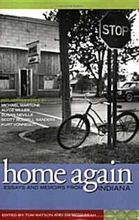 Home Again: Essays and Memoirs from Indiana (Paperback)