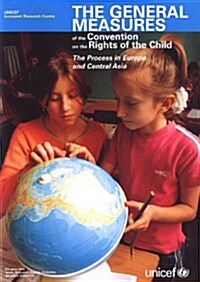 The General Measures of the Convention on the Rights of the Child (Paperback)